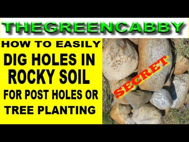 How to Dig in Rocky Soil