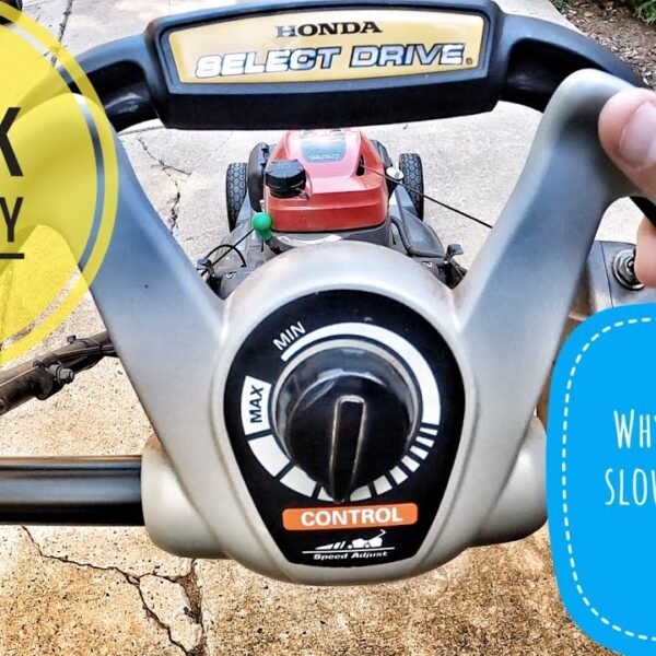 how to slow down self propelled lawn mower